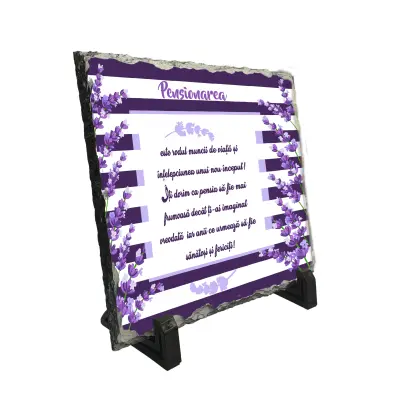 Pensionarea este rodul muncii ..., piatra ardezie personalizata, cu mesaj model, pa05157